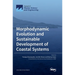 Morphodynamic Evolution and Sustainable Development of Coastal Systems