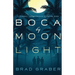 Boca by Moonlight