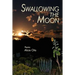 Swallowing the Moon
