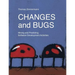 Changes and Bugs: Mining and Predicting Software Development Activities