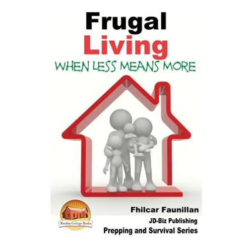 Frugal Living - When Less Means More