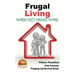 Frugal Living - When Less Means More