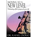 Moving to a New Level: Unleashing God's Purpose for Your Life