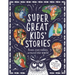 Super Great Kids' Stories: From Storytellers Around the World