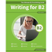 The Ultimate B2 First Writing Guide: 15 B2 Writing Sample Tasks and 300+ Useful Expressions