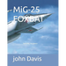 MiG-25 FOXBAT