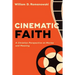 Cinematic Faith