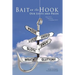 Bait on the Hook: Our Lusts and Pride