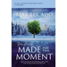 You Were Made for This Moment Bible Study Guide Plus Streaming Video: How the Story of Esther Inspires Us to Step Up and Stand Out for God