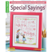 Special Sayings Cross Stitch: Create Heartfelt Keepsakes to Be Treasured!
