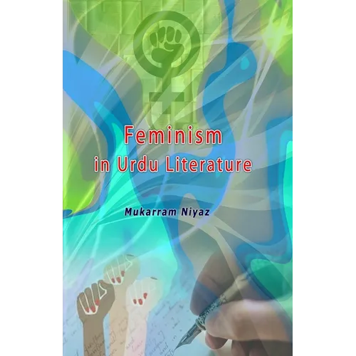 Feminism in Urdu Literature: (Essays)