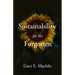 Sustainability for the Forgotten