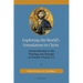 Exploring the World's Foundation in Christ: An Introduction to the Writings and Thought of Donald J. Keefe, S.J.