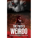 The Packs Weirdo Challenging the fate