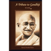 A Tribute to Gandhiji in verse