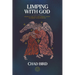 Limping with God: Jacob & the Old Testament Guide to Messy Discipleship