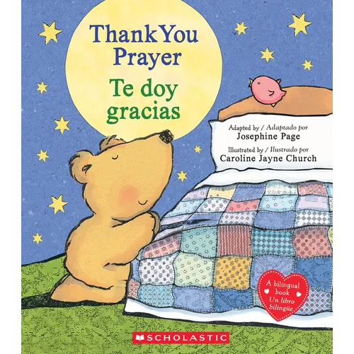 Thank You Prayer / Te Doy Gracias (Scholastic Bilingual)