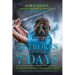 7 Strokes In 7 Days: Quick And Easy Break-Through Mental Training That Will Revolutionize Your Golf Game And Life