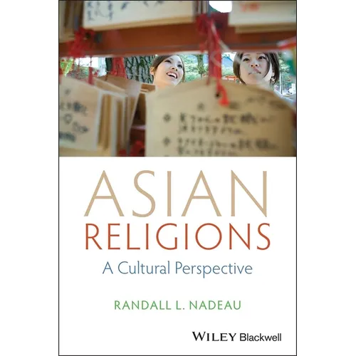 Asian Religions: A Cultural Perspective