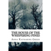 The House of the Whispering Pines