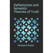 Deflationism and Semantic Theories of Truth