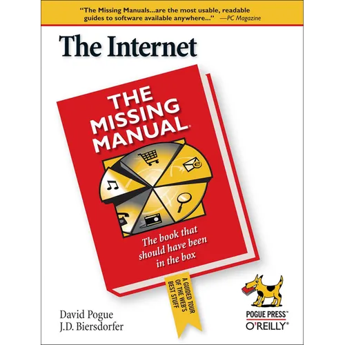 The Internet: The Missing Manual