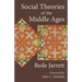 Social Theories of the Middle Ages