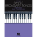 Simple Broadway Songs: The Easiest Easy Piano Songs