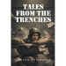 Tales from the Trenches