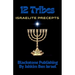 12 Tribes: Israelite Precepts