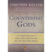 Counterfeit Gods: The Empty Promises of Money, Sex, and Power, and the Only Hope That Matters