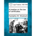 A Treatise on the Law of Certificates.