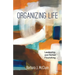 Organizing Life: Leadership and Human Flourishing
