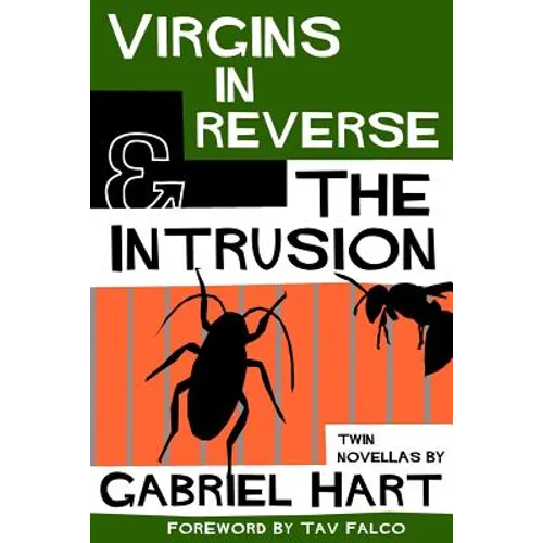 Virgins In Reverse & The Intrusion