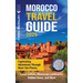 Morocco Travel Guide: Captivating Adventures through Must-See Places, Local Culture, Moroccan Landmarks, Hidden Gems, and More