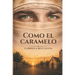 Como el caramelo
