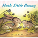 Hush, Little Bunny