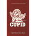 Cupid: A Spicy, Age Gap Valentine's Day Novella