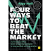 Four Ways to Beat the Market: A Practical Guide to Stock-Screening Strategies to Help You Pick Winning Shares