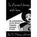To Acres Homes, with Love (2014)