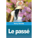 Le Passé