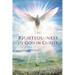 The Righteousness of God in Christ