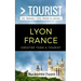 Greater Than a Tourist- Lyon France: 50 Travel Tips from a Local