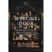The Witch's Door: Oddities and Tales from the Esoteric to the Extreme