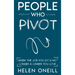 People Who Pivot: When the job you do is no longer a career you love