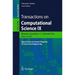 Transactions on Computational Science IX: Special Issue on Voronoi Diagrams in Science and Engineering