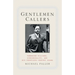 Gentlemen Callers: Tennessee Williams, Homosexuality, and Mid-Twentieth-Century Drama