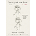 Marigold and Rose: A Fiction