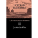 A World Elsewhere: Life in the American Southwest