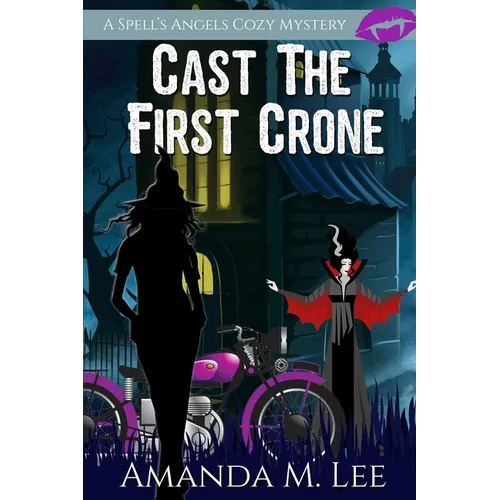 Cast the First Crone